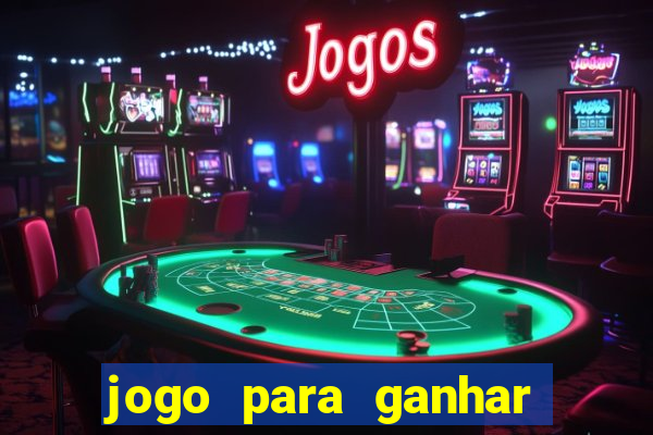 jogo para ganhar dinheiro sem depositar nada